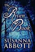 Cover of The Riven Book by Susanna Abbott