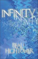 Cover of Infinity by Beau Hightower
