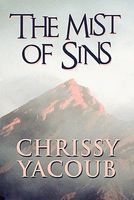 Cover of The Mist of Sins by Chrissy Yacoub