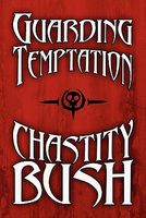 Cover of Guarding Temptation by Chastity Bush