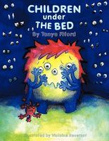 Cover of Children Under the Bed by Tanya Fiford