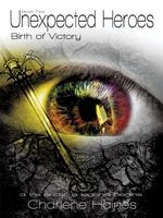 Cover of Unexpected Heroes by Charlene Haines