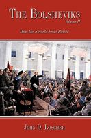 How the Soviets Seize Power