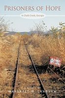 Cover of Prisoners of Hope: In Chalk Creek, Georgia by Margaret M. Landham