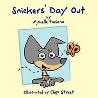 Cover of Snickers' Day Out by Michelle Faciana