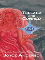Cover of Tellaga and Conred by Joyce Anderson
