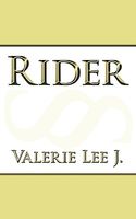 Cover of Rider by Valerie Lee J