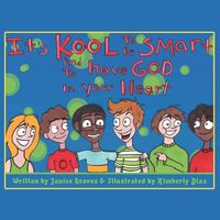 Cover of It's Kool to Be Smart and to Have God... by Janice Reaves