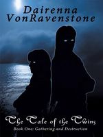 Cover of The Tale of the Twins by Dairenna Vonravenstone