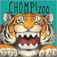 Cover of Chomp! Zoo by Heather Brown