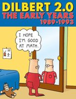 Dilbert 2.0: The Early Years