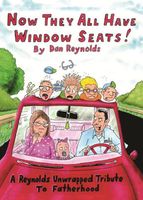 Cover of Now They All Have Window Seats! by Dan Reynolds