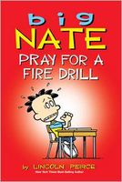 Big Nate: Pray for a Fire Drill