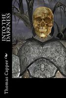 Cover of Into the Darkness by Thomas Capper