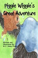 Cover of Piggie Wiggie's Great Adventure by M.J. Daley-Prado