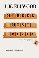 Cover of Murder Most Trivial by L.K. Ellwood