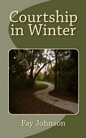 Cover of Courtship in Winter by Fay Johnson