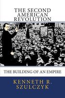 Cover of The Second American Revolution by Kenneth Szulczyk