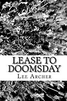 Cover of Lease to Doomsday by Lee Archer
