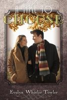 Cover of A Time To Choose by Evelyn Wheeler Towler