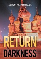 Cover of Return To Darkness by Anthony J. Sacco