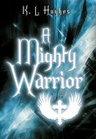 A Mighty Warrior
