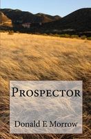 Cover of Prospector by Donald E. Morrow