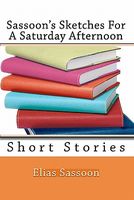 Cover of Sassoon's Sketches For A Saturday Afternoon by Elias Sassoon