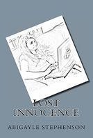 Cover of Lost Innocence by Abigayle Stephenson