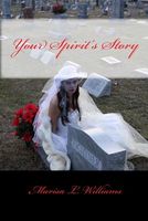 Cover of Your Spirit's Story by Marisa L. Williams