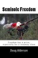 Cover of Seminole Freedom by Doug Alderson