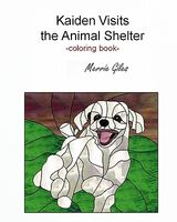 Cover of Kaiden Visits the Animal Shelter by Merrie Giles