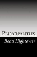 Cover of Principalities by Beau Hightower
