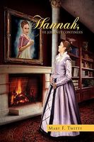 Cover of Hannah, the Journey Continues by Mary F. Twitty