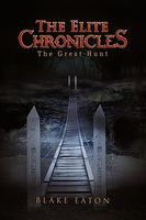 Cover of The Elite Chronicles by Blake Eaton