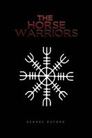 Cover of The Horse Warriors by George Buford