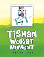 Cover of Tishan Worst Moment by Chinwe Ibeh
