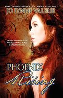 Cover of Phoenix Rising by Jo Lynne Valerie