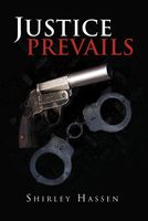 Cover of Justice Prevails by Shirley Hassen