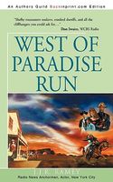 Cover of West of Paradise Run by J.J.R. Ramey