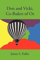 Cover of Don and Vicki, Co-Rulers of Oz by James L. Fuller