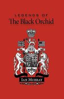 Legends of the Black Orchid