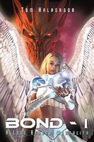 Cover of The Bond - I: A Love Beyond Mortality by Tom Halvorson