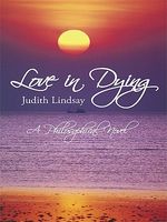 Cover of Love in Dying by Judith Lindsay