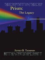 Cover of Prism by Jeffrey B. Thompson