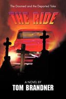 Cover of The Ride by Tom Brandner