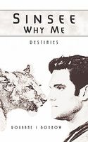 Cover of Destinies by Roxanne I. Bohnow