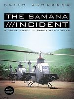 Cover of The Samana Incident by Keith Dahlberg