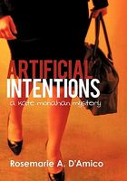 Cover of Artificial Intentions by Rosemarie A. D'Amico