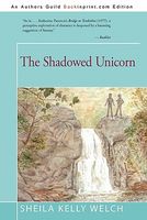 The Shadowed Unicorn